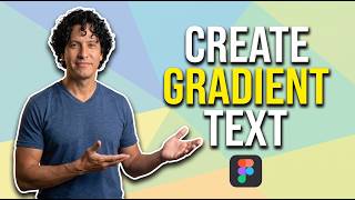 How To Create Gradient Text In Figma (Easy Guide)