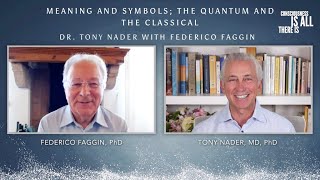 Meaning and Symbols; The Quantum and the Classical: Dr. Tony Nader with Dr. Federico Faggin screenshot 1