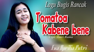 Lagu Bugis Rancak TOMATOA KABENE BENE Cipt. Amri Rama  Voc. Eva Aprilia Putri // Mantul gaesss...
