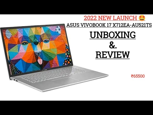 ASUS VIVOBOOK 17🤩2022 NEW LAUNCH MODEL😲, X712EA-AU521TS CORE I5 11TH  GEN, 16GB, 512GB