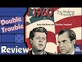 Double Trouble - 1960: The Making of the President