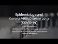 Epidemiology and COVID-19