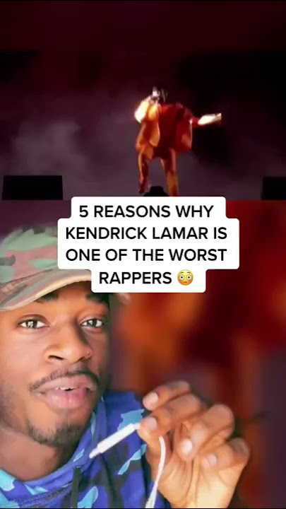 FIVE REASONS WHY KENDRICK LAMAR IS THE WORST RAPPER!! #Shorts