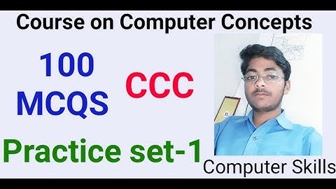 CCC practice set-1. 100 imp mcqs. course on computer Concepts important questions. Computer skills.