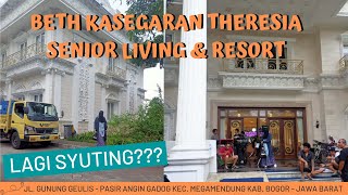 BETH KASEGARAN THERESIA SL & RESORT || TEMPAT LOKASI SYUTING IKATAN CINTA