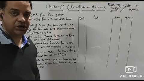 (class 11) Rectification of errors, two sided errors, ( part 2)