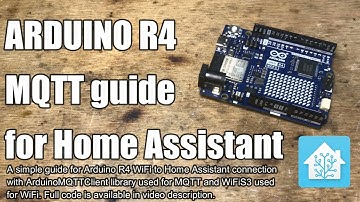 How to connect Arduino R4 WiFi to Home Assistant via MQTT? ArduinoMqttClient tutorial & sample code