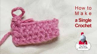How to Make a Single Crochet for beginners