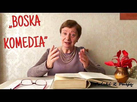 „BOSKA KOMEDIA” Dante Alighieri | POLSKI Z PASJĄ