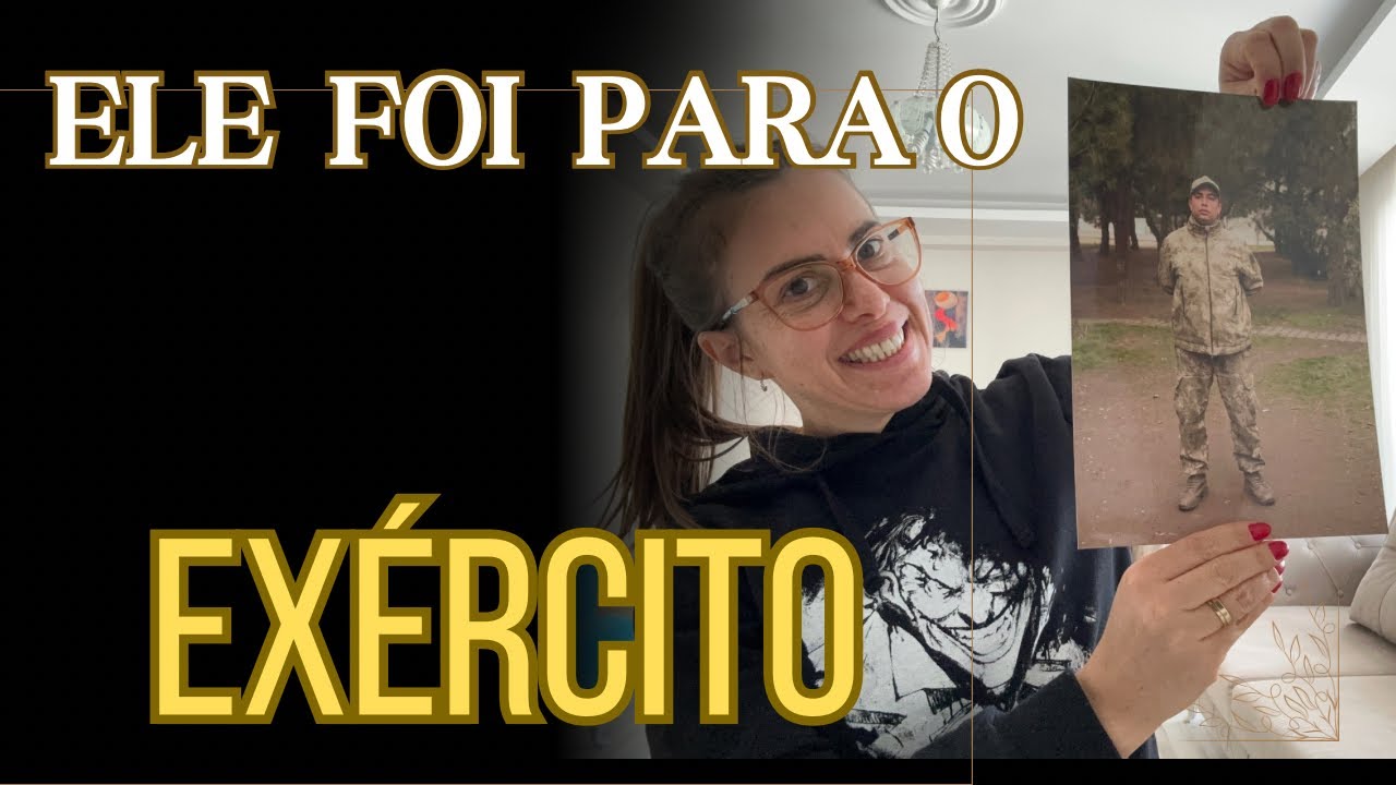 Meu marido foi para o exército