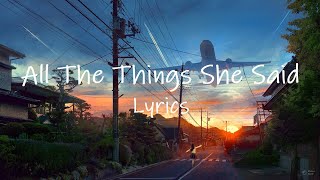 TEABOY Flip - All The Things She Said (TikTok Remix) [Lyrics]