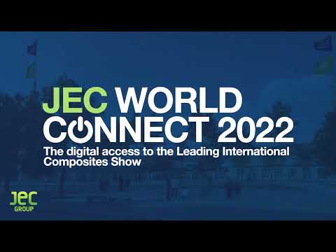 JEC World Connect 2022: the world leading composites show available onsite and online