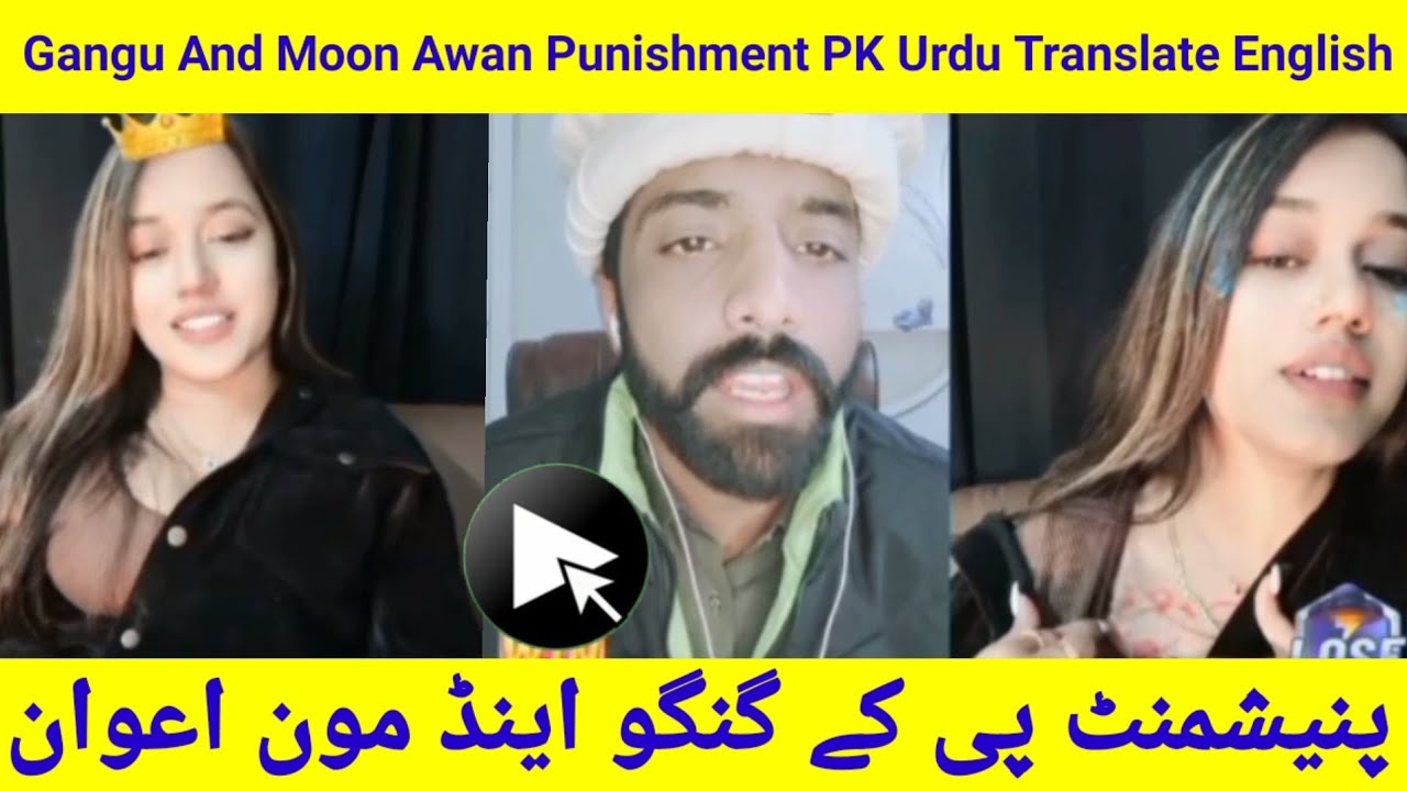 Punishment Pk Gangu And Moon Awan Urdu Translate English Superpk Star Punishment Pk Gangu And Moon Awan Urdu Translate English Superpk Star