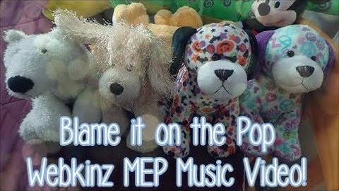 Blame it on the Pop - Webkinz MEP Music Video!
