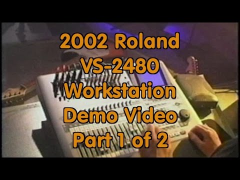 2002 Roland VS-2480 Workstation Demo Video Part 1 - YouTube