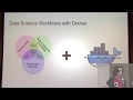 Data Science Workflows using Docker Containers