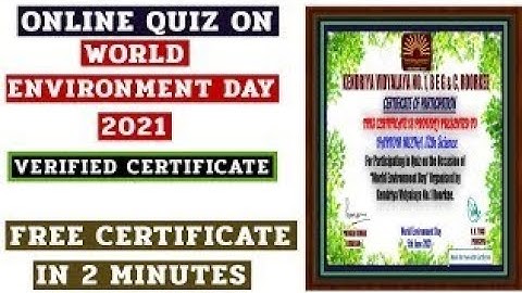 Quiz On World Environment Day 2021 || Free Certificate in 2 Minutes || Free Certificate Download