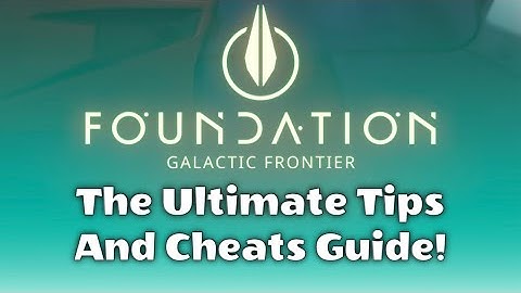 Foundation: Galactic Frontier - Tips, Cheats, Gift Codes, and Strategy Guide!
