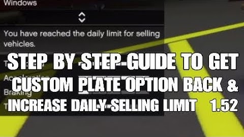 Step by Step guide to get custom plates back and increase Daily Selling Limit after 1.52
