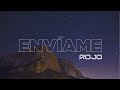 Rojo - Envíame (Video Lyric Oficial / Video de Letras)