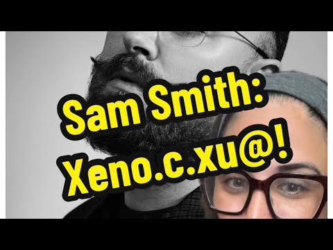 Sam Smith ahora es “xenosexua”! - YouTube
