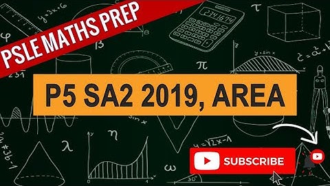 Ai Tong 2019, P5 SA2, Area | Learn Problem Sums | PSLE MATHS PREP
