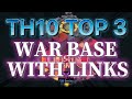 P1 | TH10 Top 3 Base War With Copy Link 2021 | Clash Of Clan