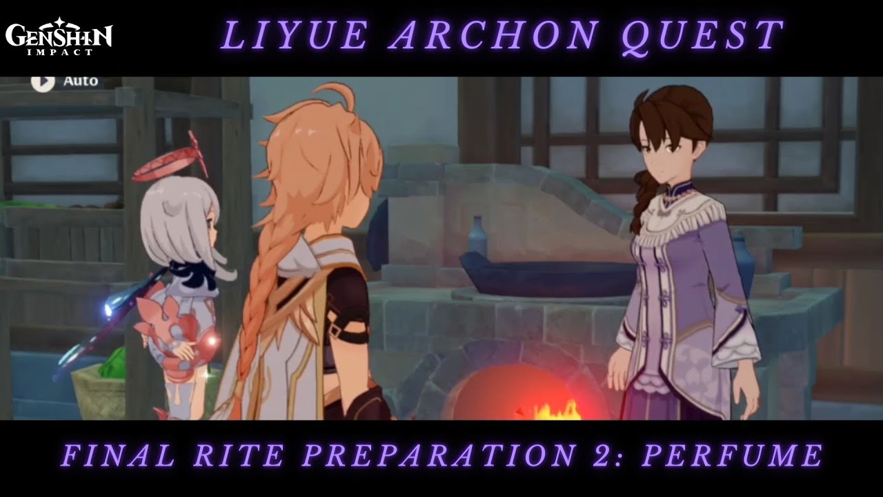 [Genshin Impact Mobile] Final Rite Preparation 2 : Perfume | Liyue Archon Quest