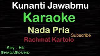 KUNANTI JAWABMU-Lagu Nostalgia-Rachmat Kartolo|KARAOKE NADA PRIA -Male-Cowok-Laki-laki@ucokku​⁠