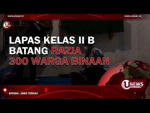 LAPAS KELAS II B BATANG RAZIA 300 WARGA BINAAN | U-NEWS