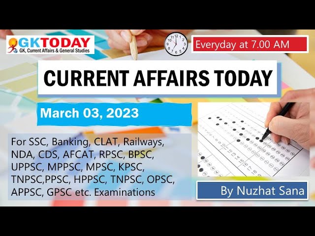 03 March,  2023 Current Affairs in English by GKToday class=
