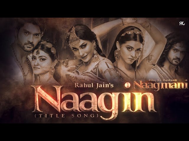 Naagin (Title Song) - Ishq Ki Dastaan Naagmani | Dangal TV | Rahul Jain Feat. Soumee | Popular Song class=