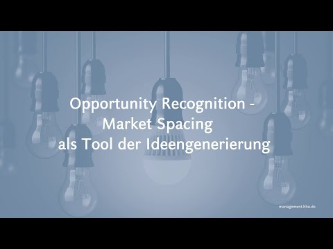 Opportunity Recognition – Market Spacing