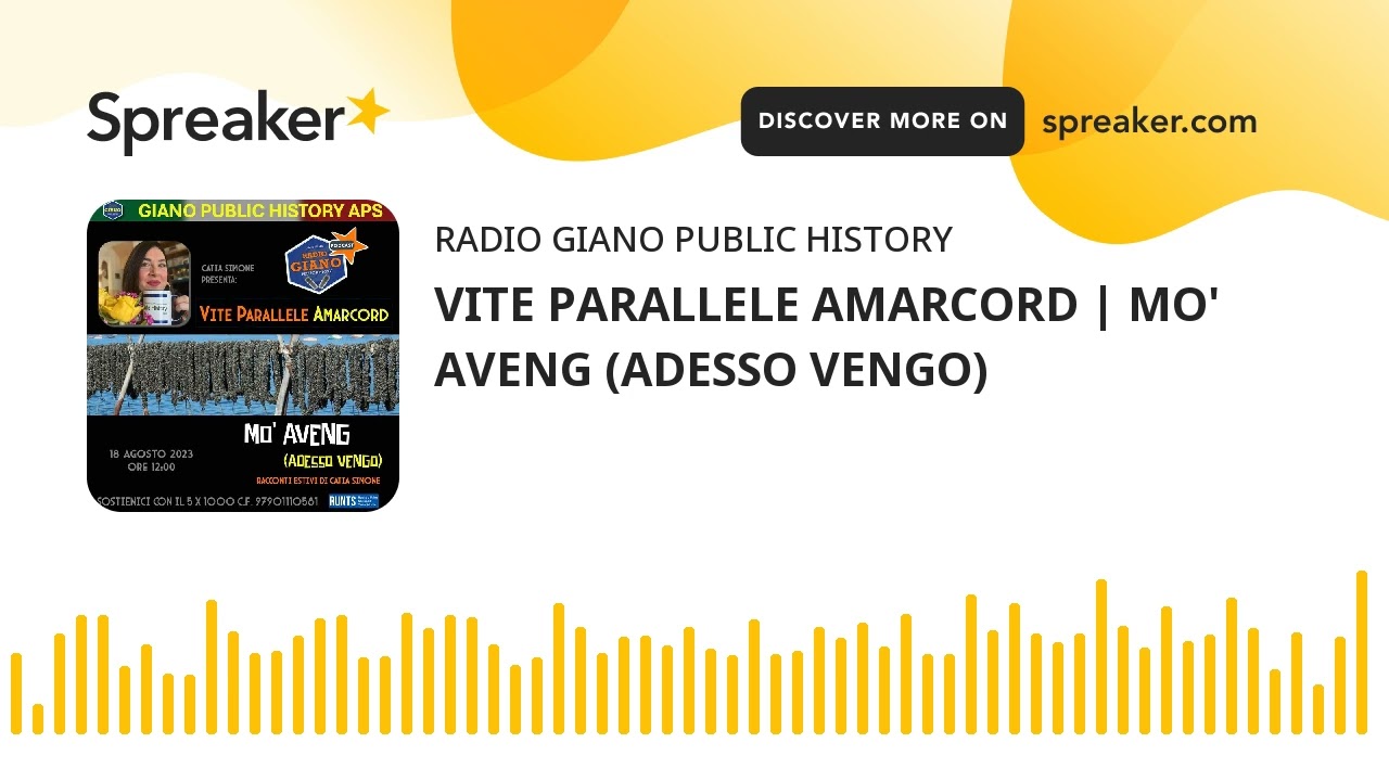 VITE PARALLELE AMARCORD | MO’ AVENG (ADESSO VENGO)