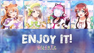 QU4RTZ - ENJOY IT! (Color Coded, Kanji, Romaji, Eng)