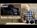 Nikon D750 Review (vs D610, D810 & Canon 5D Mark III)