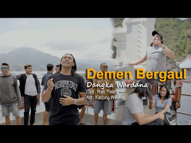 DANGKA WARDANA -DEMEN BERGAUL(Official Music Video) class=