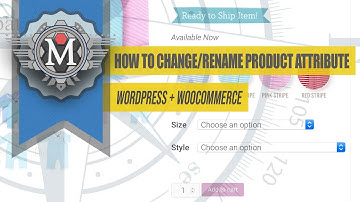 How to Change / Rename Product Attribute Options in WooCommerce