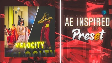 Velocity Edit || Ae inspired preset Alight Motion Free Preset Xml