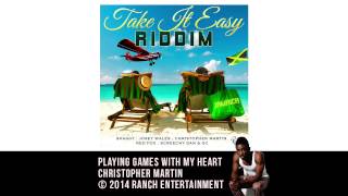 Christopher Martin - Playing Games With My Heart (Take It Easy Riddim) - Official Audio