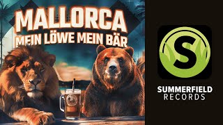 Kreisligalegende x HONK! x Isi Glück - Mallorca mein Löwe mein Bär