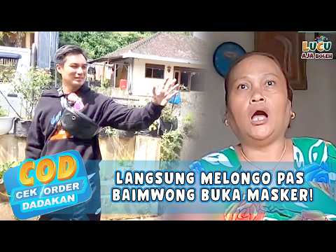 LANGSUNG MELONGO PAS BAIMWONG BUKA MASKER! | COD CEK ORDER DADAKAN 5 PART 2