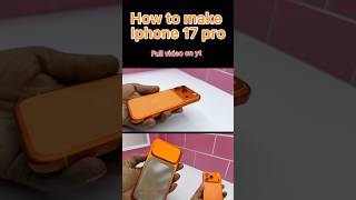 How to make iphone 17 pro #iphone17pro #cardboardcraft #diy #appleiphone