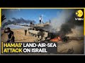 Israel-Palestine Conflict: Hamas launches multifrontal attack on Israel forces | WION News