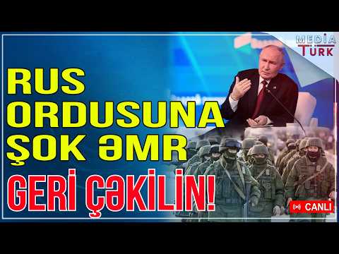 Rus ordusuna şok əmr - Geri çəkilin!