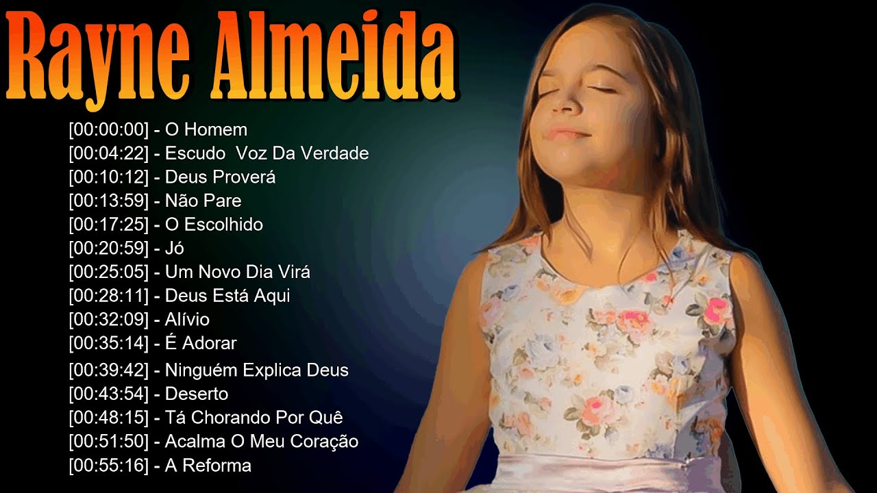🔥 Rayne Almeida – Louvores cheios de unção que exaltam Deus com verdade e fé constante 🌼