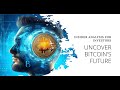 Uncover Bitcoin's Future: Insider Analysis for Investors