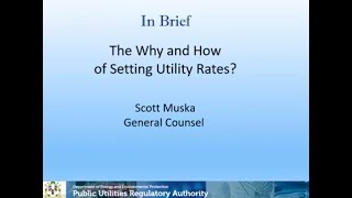 The Why and How of Setting Utility Rates