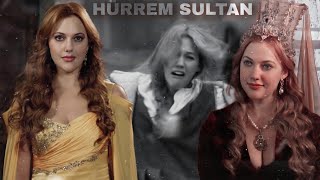 Hürrem Sultan Be Bold And Be Brave