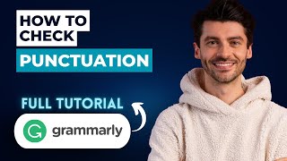 How to Check Punctuation with Grammarly [2025 Guide] screenshot 1